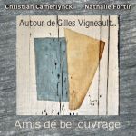 Autour de Gilles Vigneault
