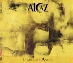 Le miel des anges